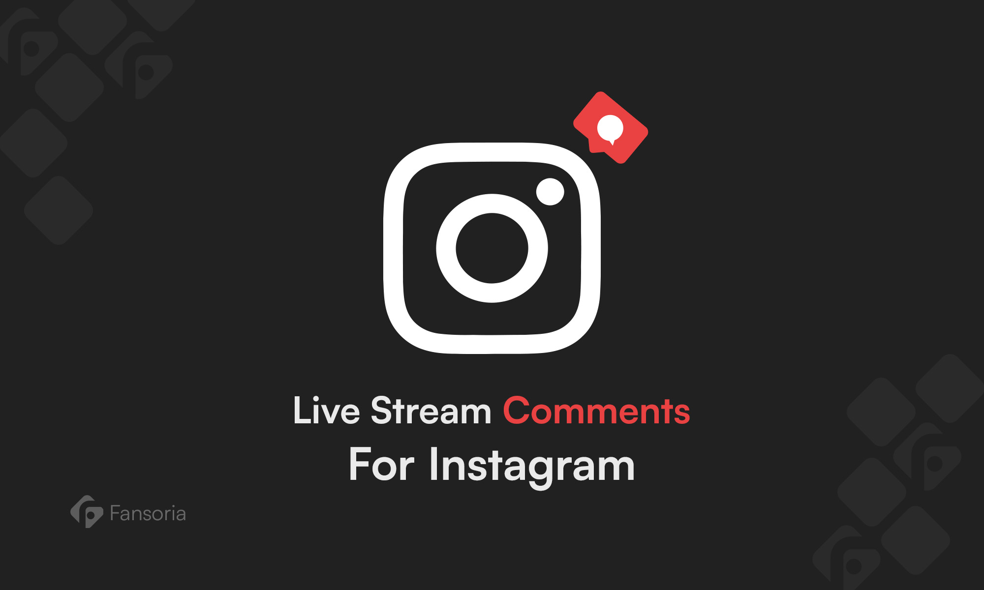 Live stream comments for Instagram